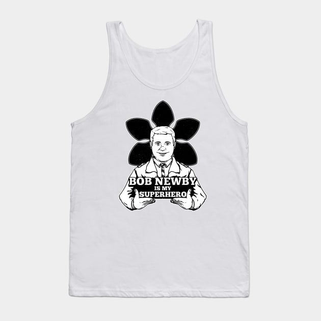 Bob Newby Is My Superhero Tank Top by blairjcampbell